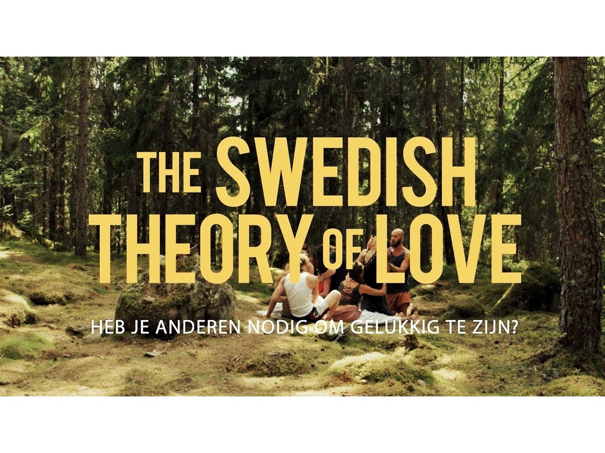 The Swedish Theory of Love (2015, Erik Gandini): ricos socialistas... E infelices